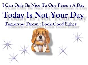 Today is NOT your day